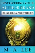 Cover: Discovering Your Author Brand (Think like a Pro Writer, #7) - Think like a Pro Writer