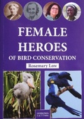 Cover: Female Heroes of Bird Conservation - Insignis Publications