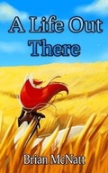 Cover: A Life Out There - Independent Publisher