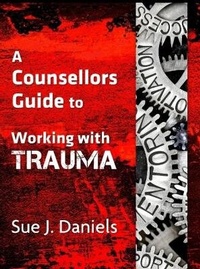 Enlarge image Cover: Working with Three Levels of Trauma - Trauma Writers Publishing