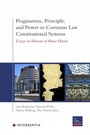 Cover: Pragmatism, Principle, and Power in Common Law Constitutional Systems - Intersentia Ltd