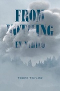 Cover: FROM NOTHING - EX NIHILO - Distributed By Ingram Spark