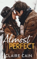 Cover: Almost Perfect - Claire Cain