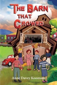 Abbildung von: The Barn That Crowed - Authorcreativesllc
