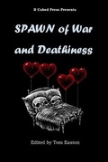 Cover: Spawn of War and Deathiness - B Cubed Press