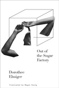 Cover: Out of the Sugar Factory - Two Lines Press