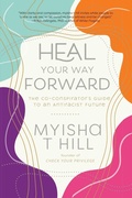 Cover: Heal Your Way Forward - Row House Publishing