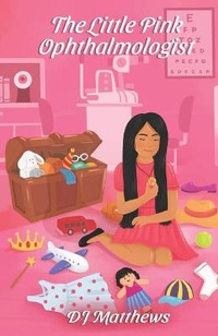 Enlarge image Cover: The Little Pink Ophthalmologist - Two Girls and a Reading Corner