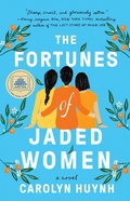 Cover: The Fortunes of Jaded Women - Atria Books