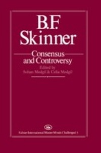 Enlarge image Cover: B.F. Skinner: Consensus And Controversy - Routledge