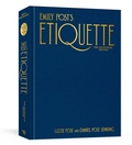 Cover: Emily Post's Etiquette, The Centennial Edition - Ten Speed Press