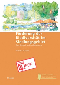 Abbildung von: Förderung der Biodiversität im Siedlungsgebiet - Haupt Verlag
