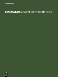 Abbildung von: Erkrankungen Der Zootiere - Mercury Learning and Information