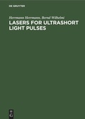 Cover: Lasers for Ultrashort Light Pulses - De Gruyter