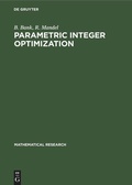 Cover: Parametric Integer Optimization - De Gruyter