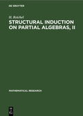 Cover: Structural Induction on Partial Algebras, II - Mathematical Research