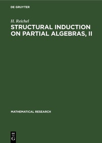 Enlarge image Cover: Structural Induction on Partial Algebras, II - Mathematical Research