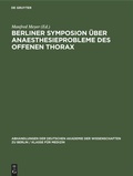 Bild: Berliner Symposion UEber Anaesthesieprobleme Des Offenen Thorax - Mercury Learning and Information