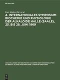 Cover: 4. Internationales Symposium Biochemie und Physiologie der Alkaloide Halle (Saale), 25. bis 28. Juni 1969 - De Gruyter
