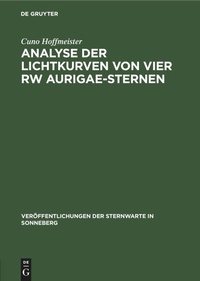 Abbildung von: Analyse Der Lichtkurven Von Vier Rw Aurigae-Sternen - Mercury Learning and Information
