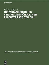 Abbildung von: Die Veraenderlichen Sterne Der Noerdlichen Milchstrasse, Teil VIII - Mercury Learning and Information