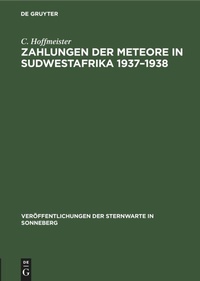 Abbildung von: Zahlungen Der Meteore in Sudwestafrika 1937-1938 - Mercury Learning and Information