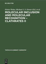 Cover: Molecular Inclusion and Molecular Recognition - Clathrates II - De Gruyter
