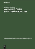Cover: Kommune oder Staatsb&uuml;rokratie? - De Gruyter