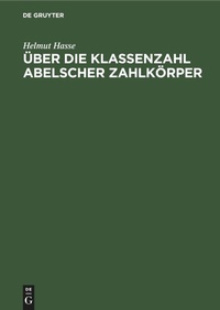 Abbildung von: UEber Die Klassenzahl Abelscher Zahlkoerper - De Gruyter