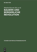 Cover: Bauern und b&uuml;rgerliche Revolution - De Gruyter