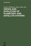 Cover: Origin and Evolution of Planetary and Satellite Systems - De Gruyter
