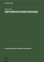 Cover: Informationstheorie - De Gruyter