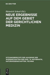 Abbildung von: Neue Ergebnisse Auf Dem Gebiet Der Gerichtlichen Medizin - Mercury Learning and Information