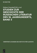 Cover: Studien Zur Geschichte Der Russischen Literatur Des 18. Jahrhunderts, Band 3 - Mercury Learning and Information