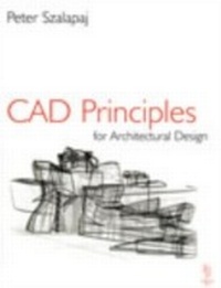 Abbildung von: CAD Principles for Architectural Design - Routledge