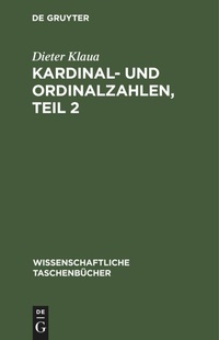 Abbildung von: Kardinal- Und Ordinalzahlen, Teil 2 - De Gruyter