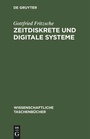 Cover: Netzwerke IV: Zeitdiskrete und digitale Systeme - De Gruyter