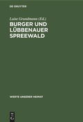 Cover: Burger und L&uuml;bbenauer Spreewald - De Gruyter