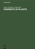 Cover: Pigments in Plants - De Gruyter