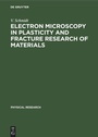 Cover: Electron Microscopy in Plasticity and Fracture Research of Materials - De Gruyter
