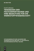 Cover: Tendenzen der Festk&ouml;rpertheorie und ihre Bedeutung f&uuml;r die Werkstoffwissenschaft - De Gruyter