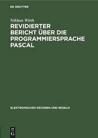 Abbildung von: Revidierter Bericht UEber Die Programmiersprache Pascal - Mercury Learning and Information