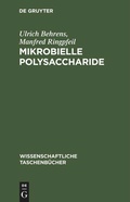 Cover: Mikrobielle Polysaccharide - De Gruyter
