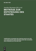Cover: Beitr&auml;ge zur Entstehung des Staates - De Gruyter