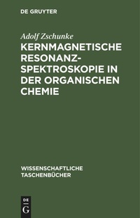 Abbildung von: Kernmagnetische Resonanzspektroskopie in Der Organischen Chemie - Mercury Learning and Information