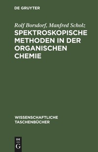 Abbildung von: Spektroskopische Methoden in Der Organischen Chemie - Mercury Learning and Information