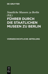 Abbildung von: Fuehrer Durch Die Staatlichen Museen Zu Berlin - Mercury Learning and Information