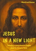 Cover: JESUS IN A NEW LIGHT - Books on Demand