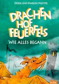 Cover: Drachenhof Feuerfels - Band 6 - StoryTown
