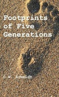Cover: Footprints of Five Generations - Texianer Verlag